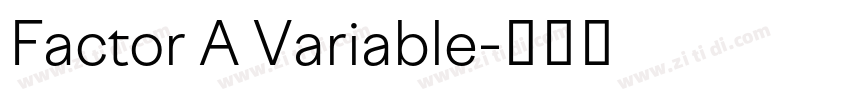 Factor A Variable字体转换
